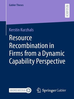 cover image of Resource Recombination in Firms from a Dynamic Capability Perspective
